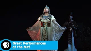 Aida Preview | Great Performances at the Met | PBS
