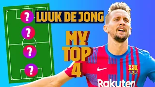 LUUK DE JONG | MY TOP 4 (LEGENDS)