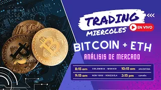 Trading en vivo BTC - ETH 📈 Análisis de Mercado Miercoles