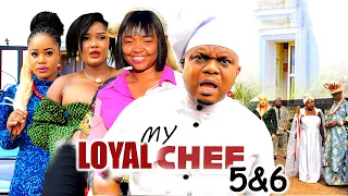 My Loyal Chef (Season 5&6) Ken Eric Latest Nig. Movie 2024