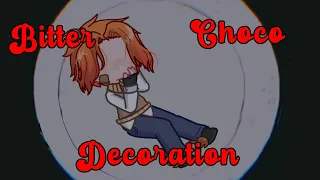 🌼❤️bitter choco decoration meme❤️🌼 (gacha life 2 animation testing)