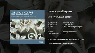 Non vos relinquam - William Byrd, John Rutter, The Cambridge Singers