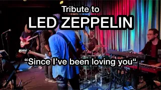 Since I’ve Been Loving You - The Sensational Blues Revival Band (Tribute to Led Zeppelin)