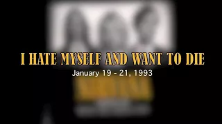 I Hate Myself And Want To Die (With The Lights Out) - Nirvana