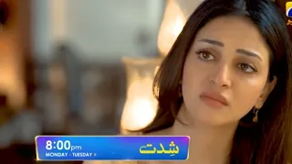 Shiddat episode 21 & 22 promo review - every Monday & Tuesday night 8pm only on Geo tv - Apr 15, 24