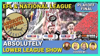 Absolutely Lower League: Championship Playoff Final + Football Quiz