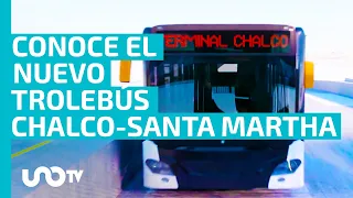 Trolebús Chalco-Santa Martha: estaciones, ruta y terminales