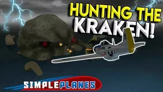 HUNTING DOWN THE KRAKEN! - Simple Planes Creations Gameplay - EP 7