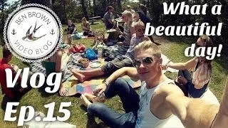 What a beautiful day! - Ben Brown Vlog ∆ Ep.15