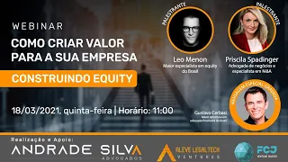 Webinar - Construindo Equity  - Como criar valor para a sua empresa?