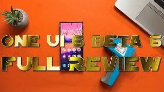 Samsung One UI 6 Beta 6 Full Test: Camera, Performance, Animations