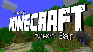 A Critique of the Minecraft Hunger Bar