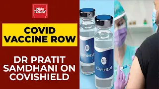 Europe Suspends Covishield: Is AstraZeneca’s Covid Vaccine Safe? Dr Pratit Samdhani Responds