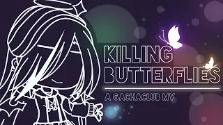 Killing Butterflies | Part (2/2) | GCMV | Flash & Blood Warning