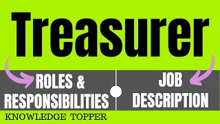 Treasurer Job Description | Treasury Roles and Responsibilities in an Organization