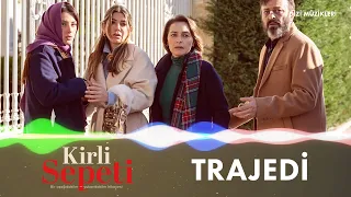 Trajedi (Kirli Sepeti Dizi Müzikleri)