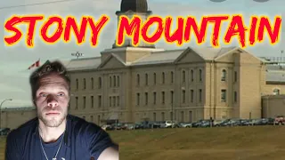 Canadian Prison. Stony Mountain Penitentiary. The most violent Pen right now. My opinion.