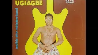 Professor Richard Ugiagbe And His Afro Ministers Band ‎– Vol  3 : 70's NIGERIAN Edo Highlife ALBUM