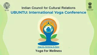 UBUNTU : International Yoga Conference - Day 2