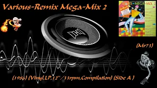 Various - Remix Mega-Mix 2 (1986) (Vinyl,LP,12''/33rpm,Compilation) (Side A) (Mr73)