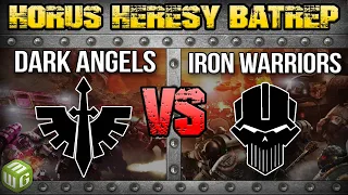 Dark Angels vs Iron Warriors Warhammer Horus Heresy Battle Report Ep 31