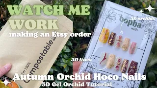 🥀 Make an Etsy Nail Order with Me | Fall 3D Orchid Homecoming Press On Nail Set Tutorial