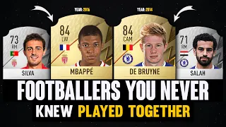Footballers YOU NEVER Knew PLAYED TOGETHER! 🤯💔 | FT. Mbappé, Salah, De Bruyne...
