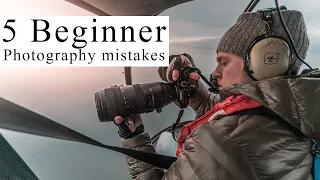 5 Beginner Mistakes To Avoid In Photography