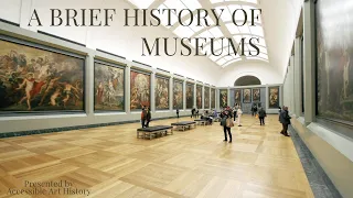 A Brief History of Museums