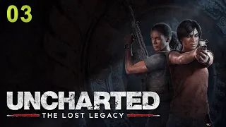 UNCHARTED:The Lost Legacy ➤ Серия 3 ➤ [Прохождение на русском без комментариев] (RUS)