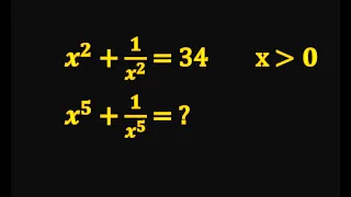 MATHMATICS OLYMPIAD | FIND THE VALUE OF X^5 +1 /X^5 |BULGARIEN MATH |  @mathexam