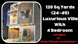 120 Sq Yards (24×45) Luxurious Villa With 4 Bedroom || Latest House Design | Review By Haseeb Khatri