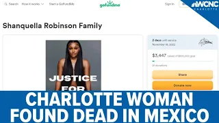 Family calling for answers after Shanquella Robinson dies in Mexico