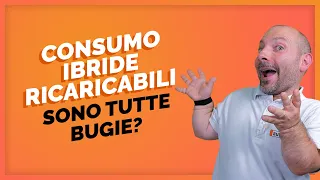 I consumi delle ibride plug-in ricaricabili sono VERI o BALLE SPAZIALI?