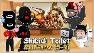 Skibidi Toilet characters React To skibidi toilet multiverse 09 | Full Video