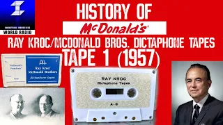 Ray Kroc/McDonald Brothers Dictaphone Tapes | Tape 1 | History of McDonald’s