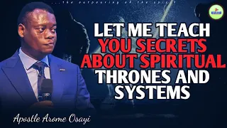 SECRETS ABOUT SPIRITUAL THRONES AND SYSTEMS AND HOW THEY OPERATE | Apostle Arome Osayi - 1sound