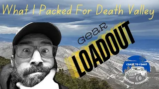 Death Valley Gear Load Out
