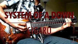 System Of A Down - Cigaro (guitar cover)