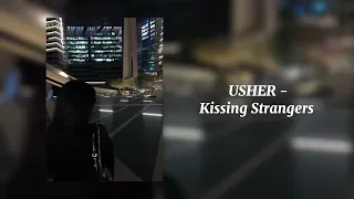 Kissing Strangers - Usher (Sped Up)