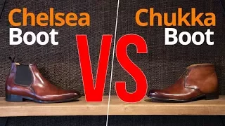 Chukka VS Chelsea...Which Boot Is Best?