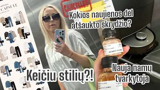 VLOG🌸Keičiu stiliu?!👗Nauja namų tvarkytoja🧹Ar pavyko gauti kompensacija už atšauktą skrydį?!✈️