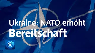 Konflikt mit Russland an ukrainischer Grenze: NATO erhöht Einsatzbereitschaft