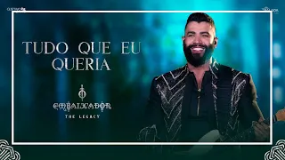 Gusttavo Lima - Tudo Que Eu Queria (Letra)