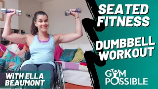 Seated Fitness| Dumbbell Workout with Ella Beaumont