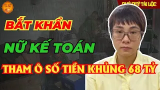 Chân Dung NỮ KẾ TOÁN Bảo Hiểm Xã Hội THAM Ô SỐ TIỀN KHỦNG 68 Tỷ Đồng Bị BẮT KHẨN CẤP