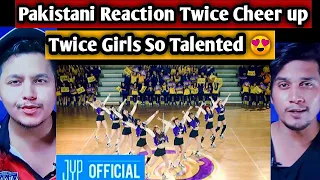 Pakistani reacts to TWICE "CHEER UP" M/V | Dab Reaction