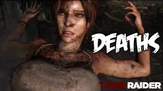 Tomb Raider - All Death Scenes [HD] Compilation