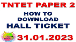 TET PAPER 2 HALL TICKET | PAPER 2 HALL TICKET | HOW TO DOWNLOAD PAPER 2 HALL TICKET