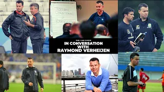 In Conversation With Raymond Verheijen || Football Coach Evolution || Football Coaching Theory ||